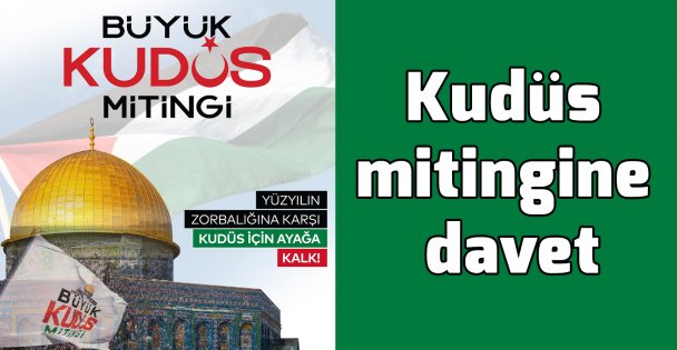 Kudüs mitingine davet