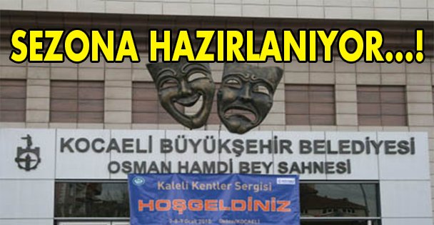 Kültür Merkezi sezona başlayacak!