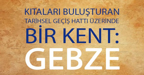 Kültür Mirası İçin Gebzelilere Davet