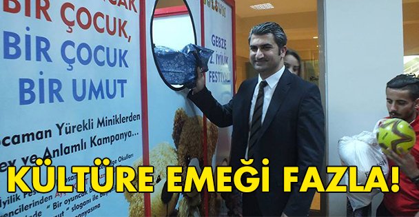 Kültüre emeği çok fazla