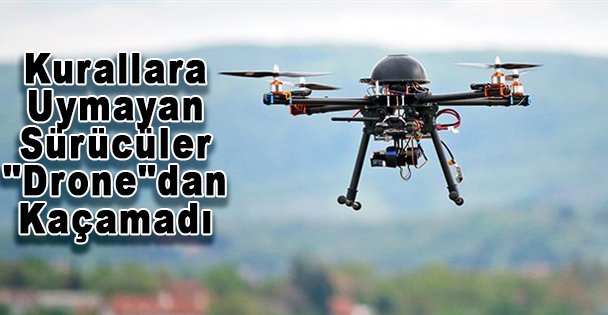 Kurallara Uymayan Sürücüler 