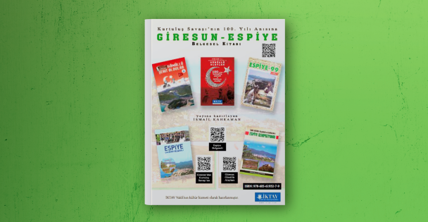 Kurtuluş Savaşı'nın 100. Yılı Anısına: Giresun – Espiye