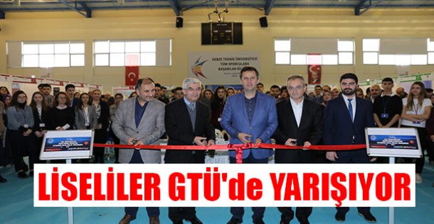 LİSELİLER GTÜ'de YARIŞIYOR !