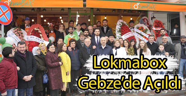 Lokmabox Gebze'de Açıldı