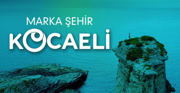 Marka Şehir KOCAELİ
