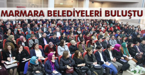 Marmara belediyeleri seminerde buluştu