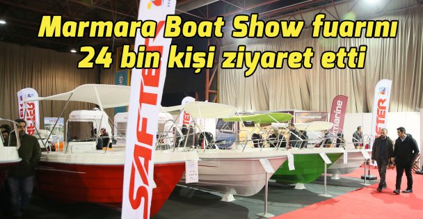 Marmara Boat Show fuarını 24 bin kişi ziyaret etti