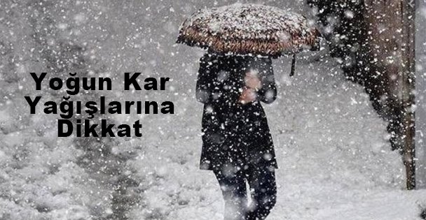 Marmara Bölgesinde Beklenen Yoğun Kar Yağışlarına Dikkat