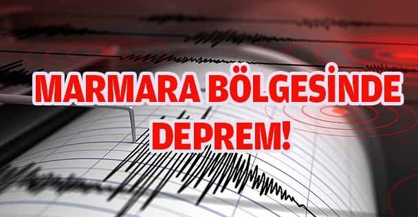 MARMARA BÖLGESİNDE DEPREM!