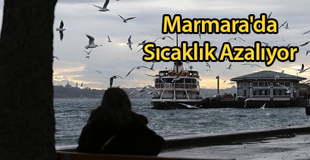 Marmara'da Sıcaklık Azalıyor