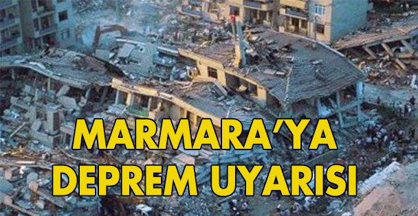 Marmara'ya deprem uyarısı!