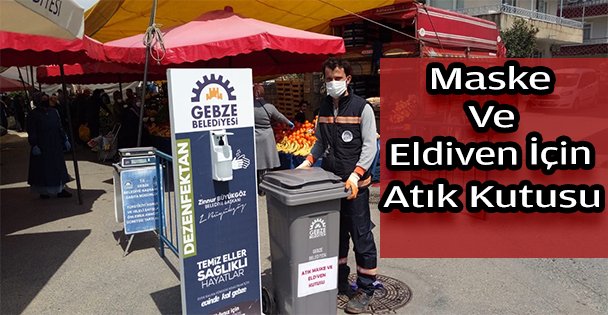 Maske ve eldivenler için özel atık kutusu