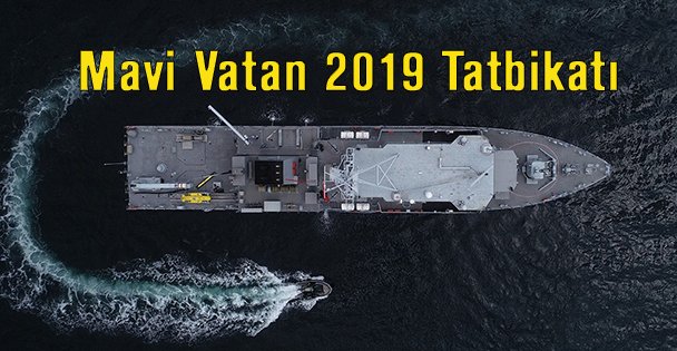 Mavi Vatan 2019 Tatbikatı