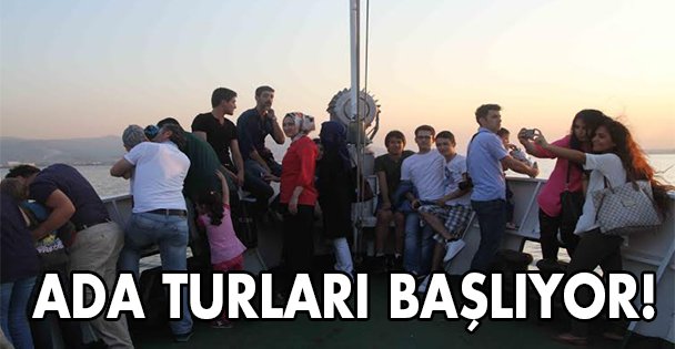 Mehtap ve Ada turları başlıyor