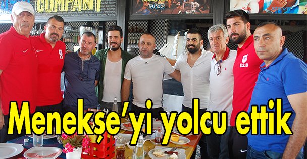 Menekşe'yi yolcu ettik