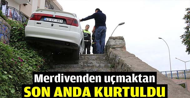 Merdivenden uçmaktan son anda kurtuldu