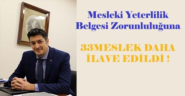 Mesleki Yeterlilik Belgesi zorunluluğuna