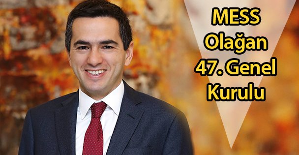 MESS Olağan 47. Genel Kurulu