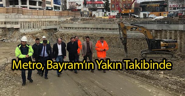 Metro, Bayram'ın Yakın Takibinde