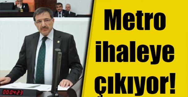Metro ihaleye çıkıyor!