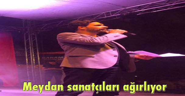 Meydan sanatçıları ağırlıyor