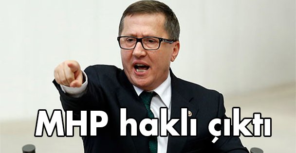 MHP haklı çıktı