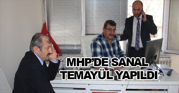 MHP'de sanal temayül yapıldı