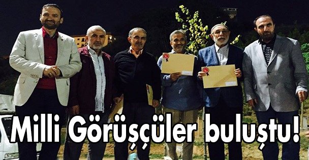 Milli Görüşçüler buluştu!