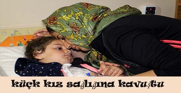 Minik Liya sağlığına kavuşuyor