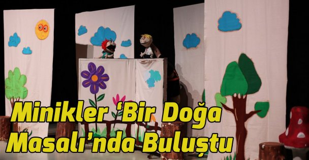 Minikler ‘Bir Doğa Masalı'nda Buluştu