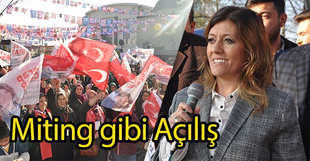 Miting gibi Açılış