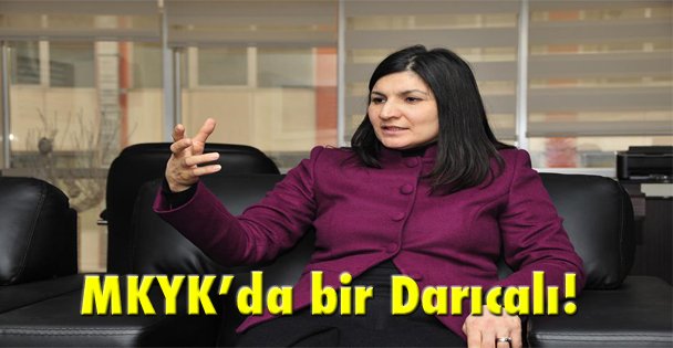 MKYK'da bir Darıcalı!