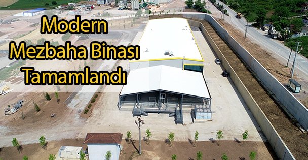 Modern Mezbaha Binası Tamamlandı