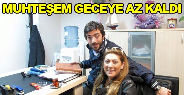 Muhteşem geceye az kaldı