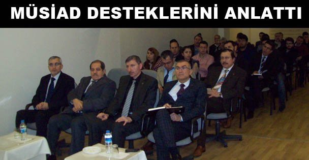 Müsiad desteklerini anlattı