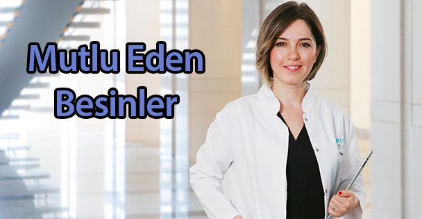 Mutlu Eden Besinler