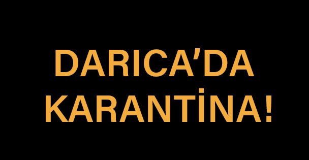 Nenehatun'da 3 bina karantinaya alındı