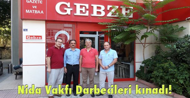 Nida Vakfı Darbecileri kınadı!