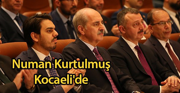 Numan Kurtulmuş Kocaeli'de