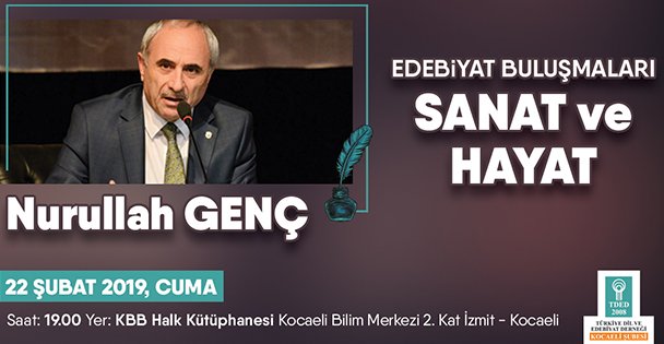 Nurullah Genç, Edebiyat Buluşmaları'na Katılacak