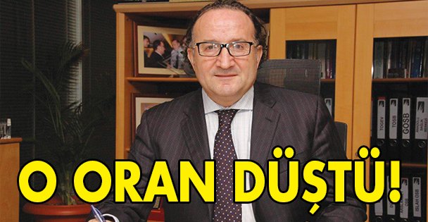 O oran düştü!