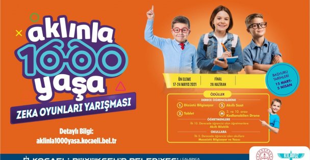 ‘'Ödüllü Aklınla 1000 Yaşa'' yarışmasında final heyecanı