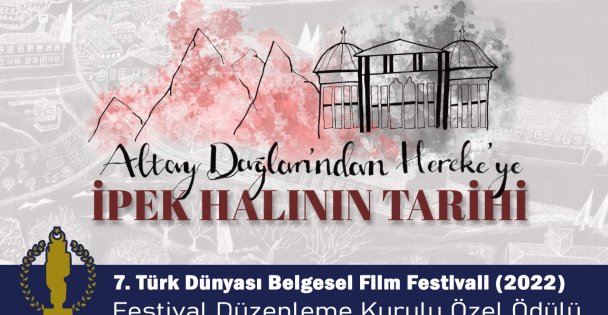 (Ödüllü Belgesel) Altay Dağları'ndan Hereke'ye: İPEK HALININ TARİHİ