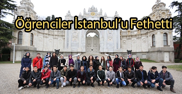 Öğrenciler İstanbul'u Fethetti