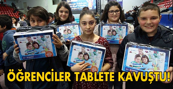 Öğrenciler tablete kavuştu!