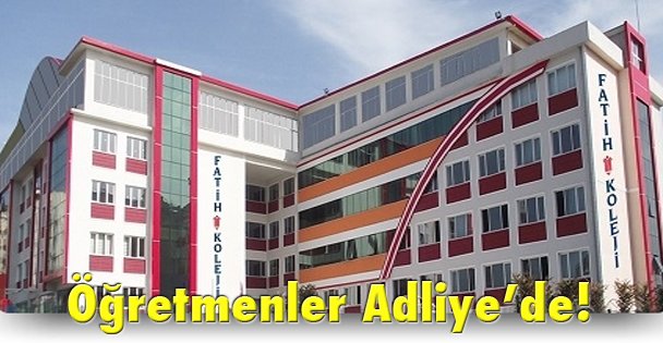 Öğretmenler Adliye'de!