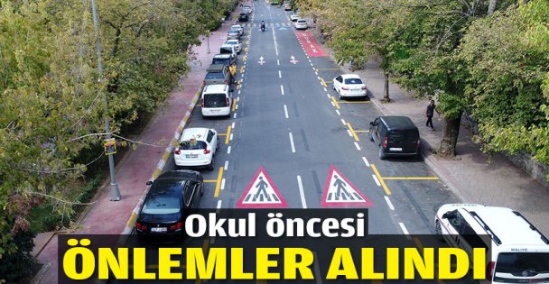 Okul öncesi önlemler alındı