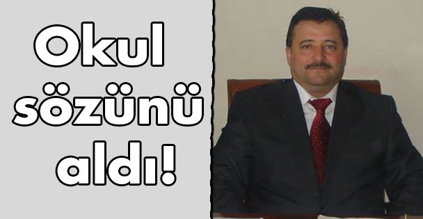 Okul sözünü aldı!