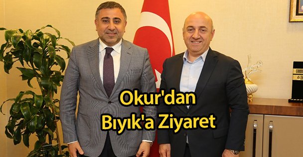 Okur'dan Bıyık'a Ziyaret