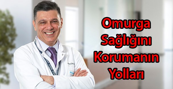 Omurga Sağlığını Korumanın Yolları